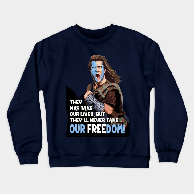 WILLIAM WALLACE Freedom Crewneck Sweatshirt by Tiro1Linea